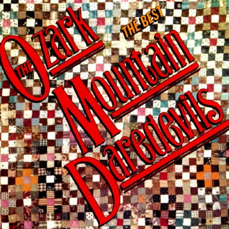 Ozark Mountain Daredevils Best Of (Best Of The Ozarks)