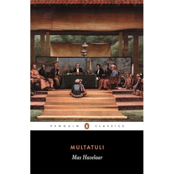 Pre-Owned: Max Havelaar: Or the Coffee Auctions of the Dutch Trading Company (Penguin Classics) (Paperback, 9780140445169, 0140445161)