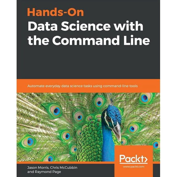 Hands-On Data Science with the Command Line, (Paperback)