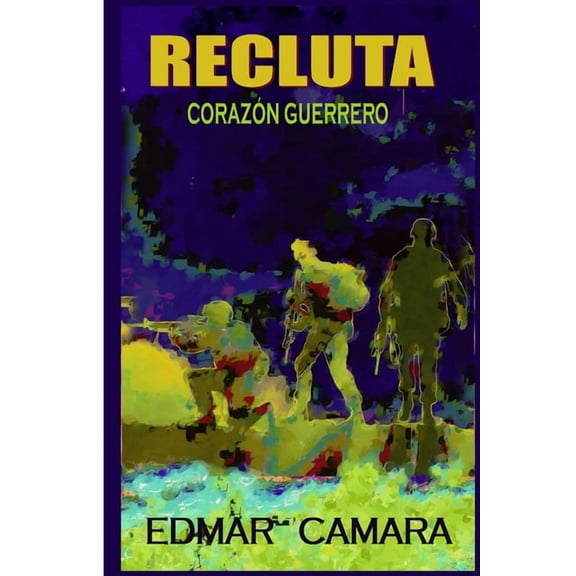 Recluta: Corazón Guerrero (Paperback)