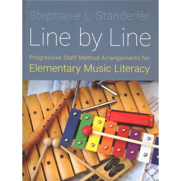 Pre-Owned Line by Line : Progressive Staff Method Arrangements for Elementary Music Literacy