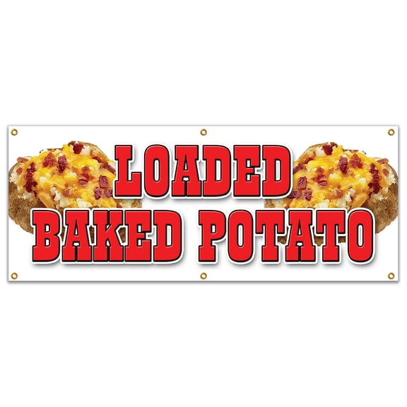 SignMission B-72 Loaded Baked Potato 24 x 72 in. Banner Sign - Loaded Baked Potato - Idaho Fresh Hot Bacon Cheese Soup Topped