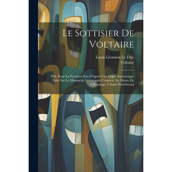 Le Sottisier De Voltaire (Paperback)