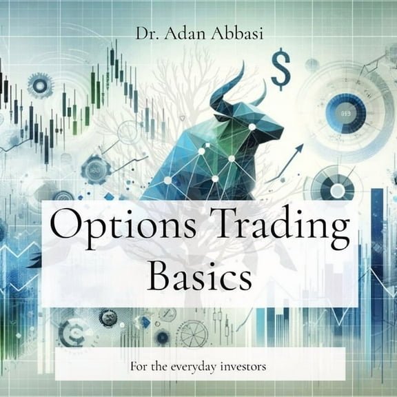Options Trading Basics: For the everyday investors, (Paperback)