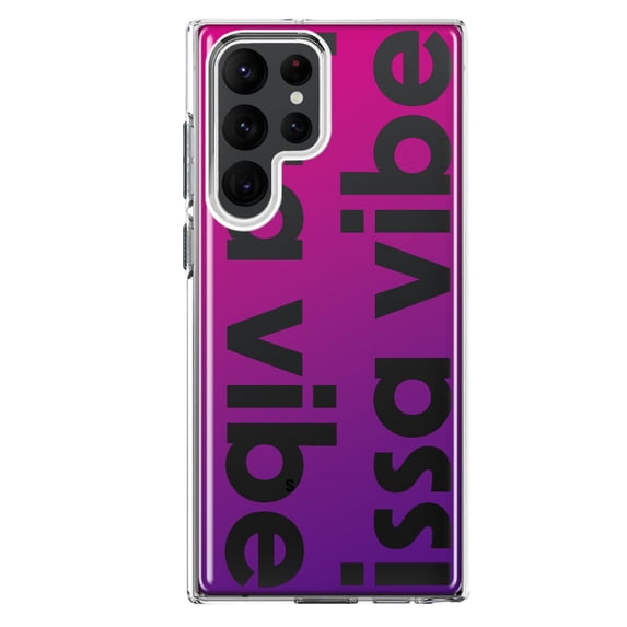 MUNDAZE Samsung Galaxy S23 Ultra Shockproof Clear Hybrid Protective Phone Case Purple Clear Funny Text Quote Issa Vibe Cover