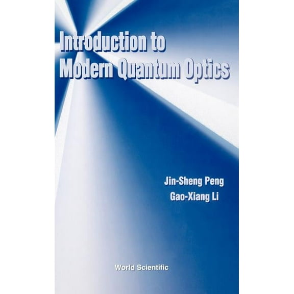 Intro to Modern Quantum Optics, (Hardcover)