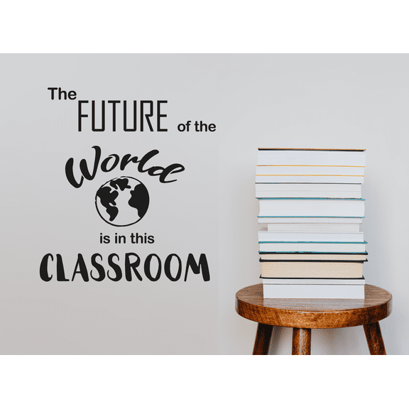 Kids Bedroom Living Room The Future Of The World Is In This Classroom Removable Wall Art Lettering Decal Quotes - 20" x 22" Vinyl Home Adhesive Globe Planet Earth Decor Design Sticker Decoration