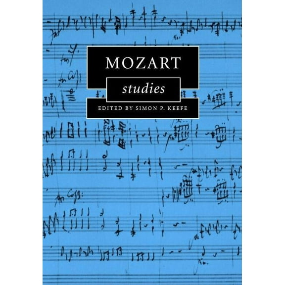 Cambridge Composer Studies Mozart Studies, (Hardcover)