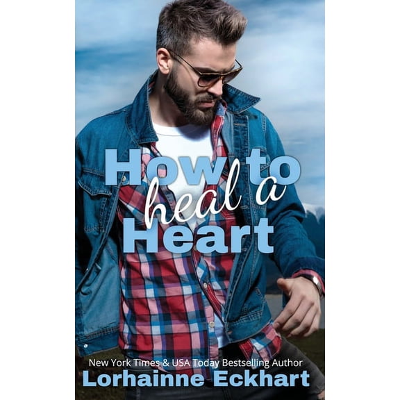 Friessens How to Heal a Heart, Book 31, (Paperback)