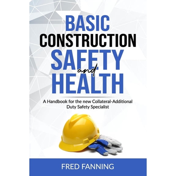 Basic Construction Safety and Health (Paperback)