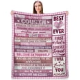 thumbnail image 1 of LHSHID Best Cousin Gifts for Women Gifts for Cousins Female Birthday Gifts for CousinFunny Cousin Gifts Idea from Cousin Cousin Gift for Mothers Day Christmas Cousin Throw Blanket 50"x60", 1 of 6