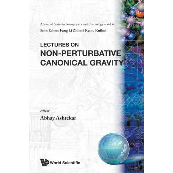 Advanced Astrophysics and Cosmology Non-Perturbative Canonical Gravity (V6), Book 6, (Paperback)
