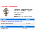 thumbnail image 2 of Thermostat - Compatible with 1995 - 1998 Nissan 200SX 1.6L 4-Cylinder 1996 1997, 2 of 2