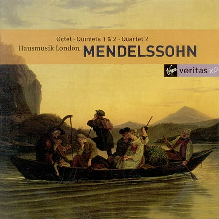 Mendelssohn: Octet: Quintets 1 & 2 / Quartet 2