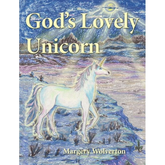 God's Lovely Unicorn, (Paperback)