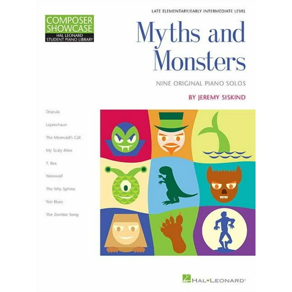 Myths and Monsters : Hal Leonard Student Piano Library Composer Showcase Series Late Elementary/Early Intermediate Level (Paperback)