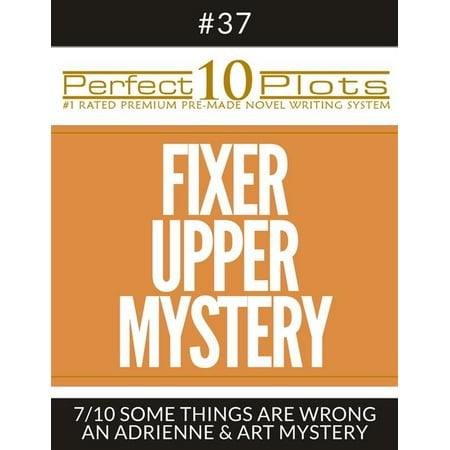 Perfect 10 Fixer Upper Mystery Plots #37-7 