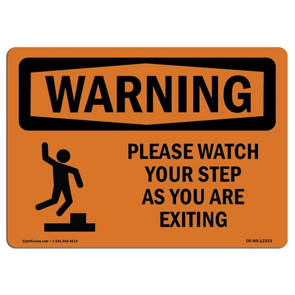SignMission OS-WS-D-35-L-12333 OSHA Warning Sign - Please Watch Your Step As You with Symbol