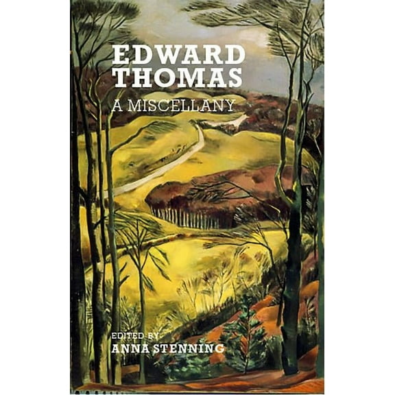 Edward Thomas: A Miscellany (Paperback)