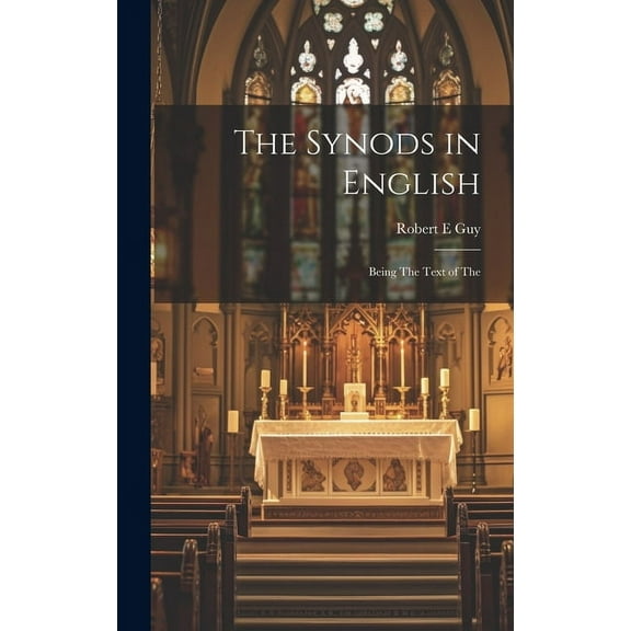 The Synods in English (Hardcover)