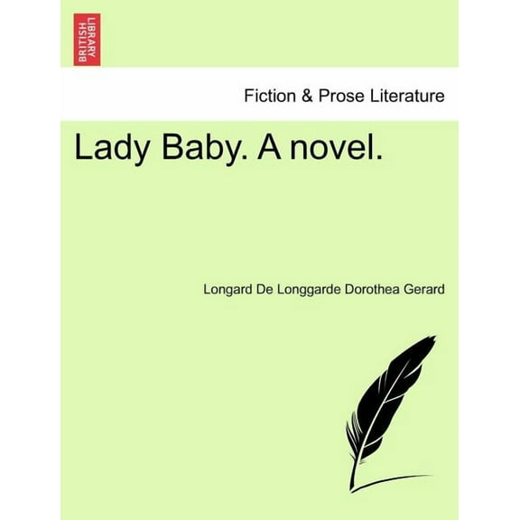 Lady Baby. a Novel. (Paperback)