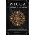 thumbnail image 1 of Pre-Owned Wicca Candle Magic : A Beginner's Guide to Discover Candle Magic Power and Practicing with Simple Candle Spells (Paperback), 1 of 1
