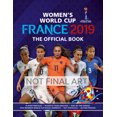 thumbnail image 2 of FIFA Women's World Cup France 2019 : The Official Book (Paperback), 2 of 2
