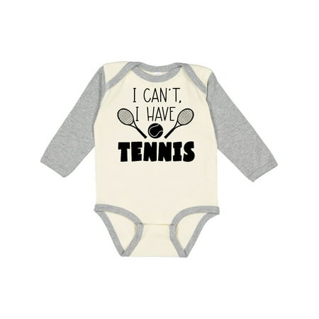 

Inktastic I Can t I Have Tennis Gift Baby Boy or Baby Girl Long Sleeve Bodysuit