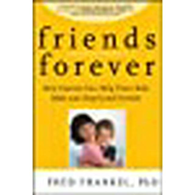 Friends Forever : Comment les Parents Peuvent Aider Leurs Enfants à Se Faire de Bons Amis