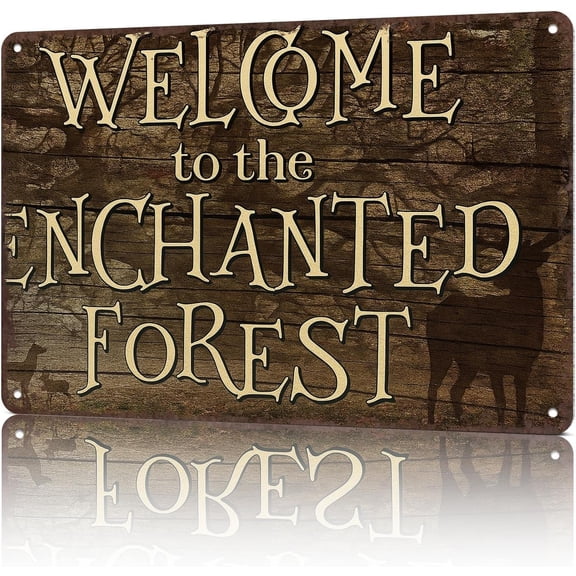Metal Welcome To The Enchanted Forest Aluminum Wall Art Sign 8 x 12 Inch Decor for Home Room or Office
