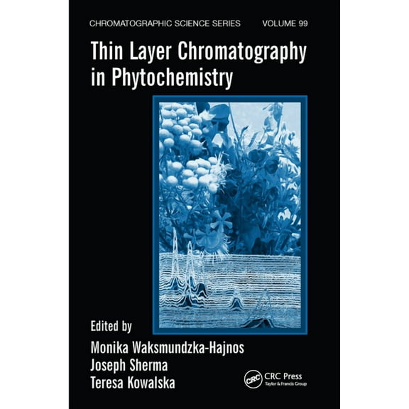 Chromatographic Science Thin Layer Chromatography in Phytochemistry, (Paperback)