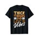 thumbnail image 1 of 100% Cotton Thick Thighs and Loc'd Vibes – Proud african Women T-Shirt, 1 of 6