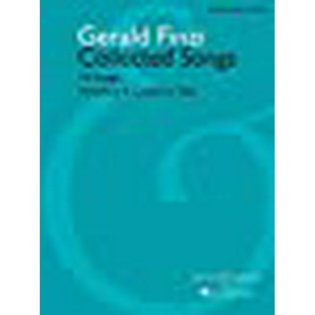 Collected Songs: 54 Songs, including 8 Cycles or Sets - Medium/Low Voice