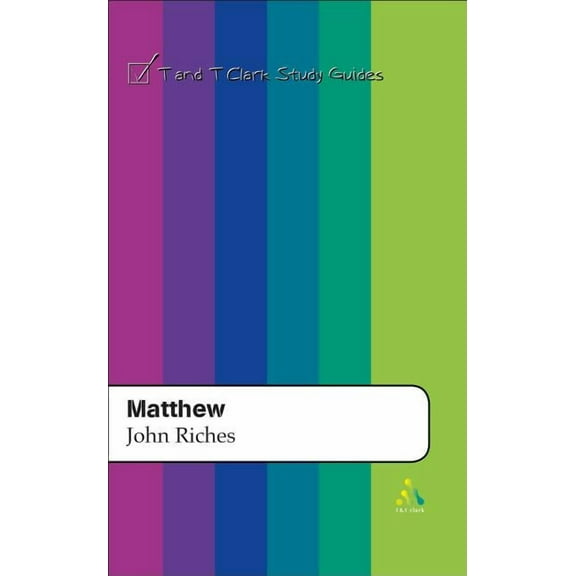 T & T Clark Study Guides Matthew, (Paperback)