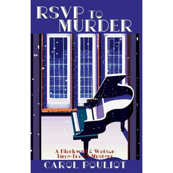 A Blackwell and Watson Time-Travel Myste RSVP to Murder: A Blackwell and Watson Time-Travel Mystery, Book 4, (Paperback)
