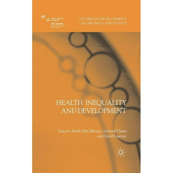 Studies in Development Economics and Pol Health Inequality and Development, (Hardcover)
