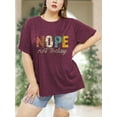 thumbnail image 3 of XCHQRTI Nope Not Today Womens Graphic Shirt Inspirational Plus Size Tees Short Sleeve Summer Casual Tops, 3 of 7