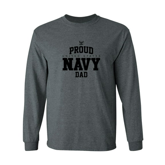Proud United States Navy DAD Adult Long Sleeve T-shirt