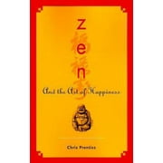 Pre-Owned Zen and the Art of Happiness (Paperback) 0943015537 9780943015538