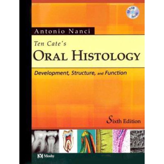 Pre-Owned Ten Cate's Oral Histology: Development, Structure, and Function (Hardcover) 0323016146 9780323016148