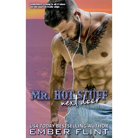 Mr. Hot Stuff Next Door, (Paperback)