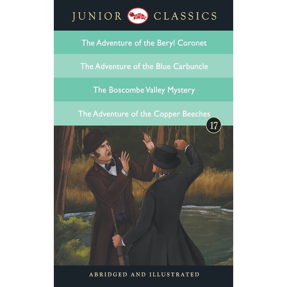 Junior Classic - Book 17 (The Adventure of the Beryl Coronet, The Adventure of the Blue Carbuncle, The Boscombe Valley M, (Paperback)