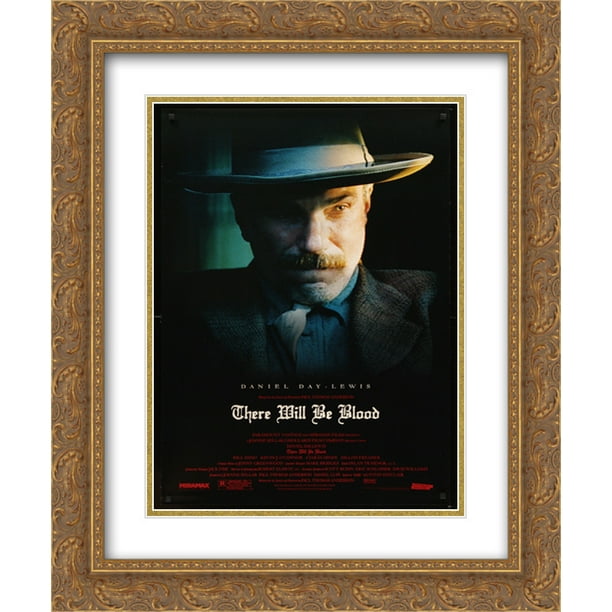 There Will Be Blood 20x24 Double Matted Gold Ornate Framed ...