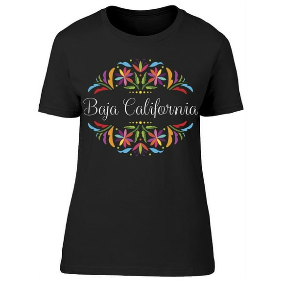 Baja California State M�xico T-Shirt Women -Image by Shutterstock, Female Medium