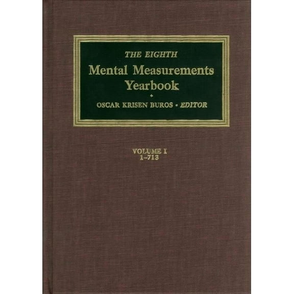 Buros Mental Measurements Yearbook The Eighth Mental Measurements Yearbook (2 Volumes): 2 Volumes, (Hardcover)