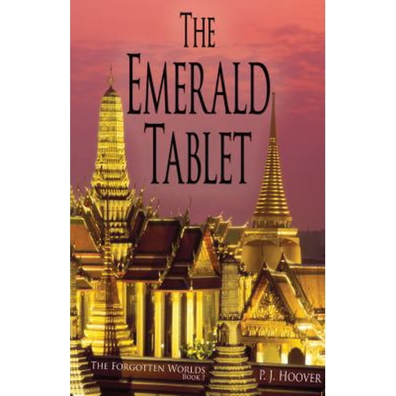 Pre-Owned The Emerald Tablet (Forgotten Worlds) (Hardcover) 1933767138 9781933767130