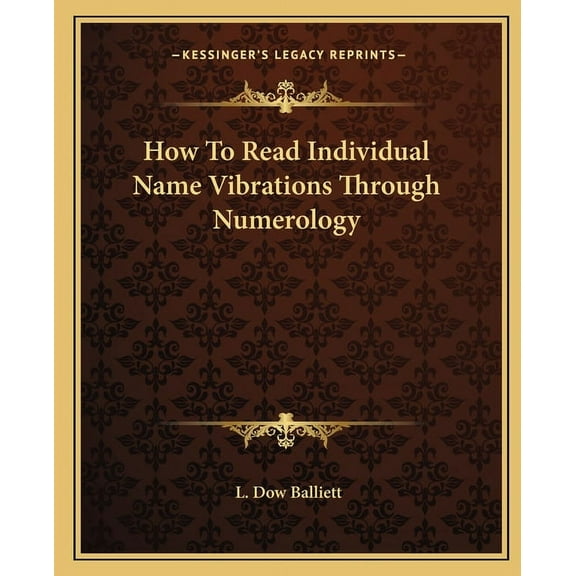 How To Read Individual Name Vibrations Through Numerology, (Paperback)