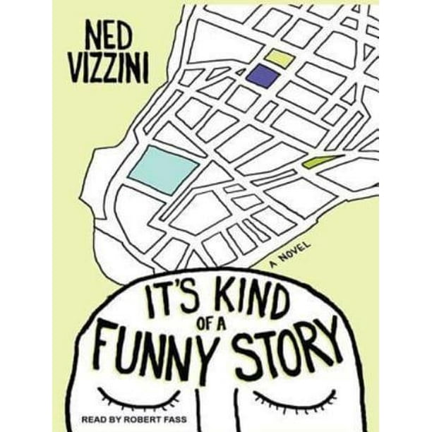 It's Kind of a Funny Story It's Kind of a Funny Story
