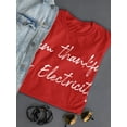 thumbnail image 3 of I Am Thankful For Electricity Women T-Shirt, Female x-Large, 3 of 4