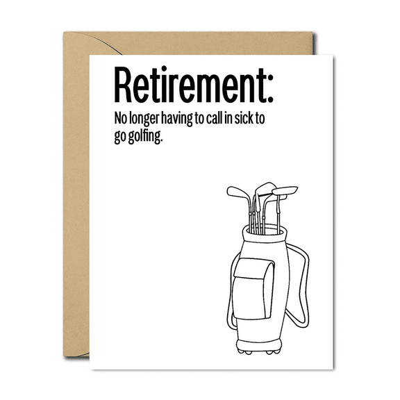 Creative Retirement Card with Golf Theme – "No Longer Calling In Sick" Design – Includes Envelope, Blank Inside – Perfect Gift for Retirees and Golf Enthusiasts